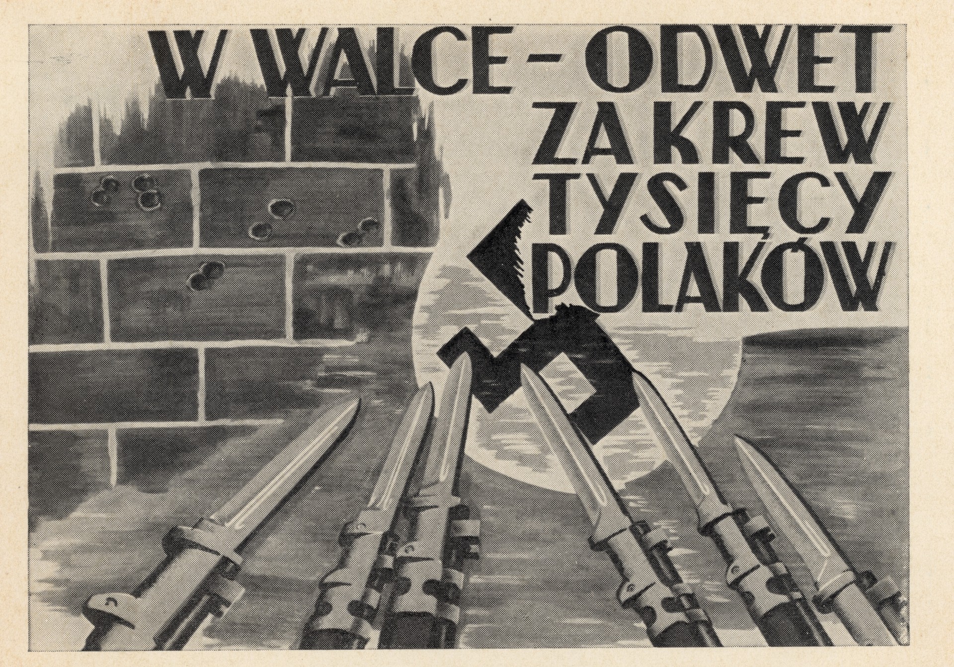 Отомстим за кровь тысяч поляков